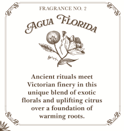 AGUA FLORIDA (Florida Water) | Antique Victorian Fragrance | AROMANTIQUE Line